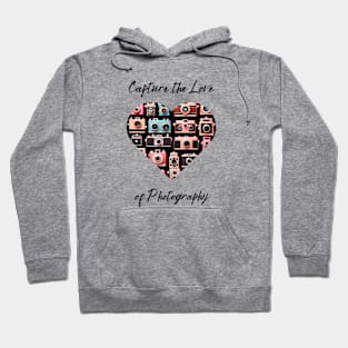 Capture the Love of Photography Hoodie